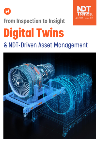 NDT Trends July 2026 Edition - From Inspection to Insight: Advanced Digital Twins and NDT Asset Integrity